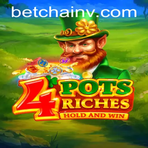 Exploring the Exciting World of 4PotsRiches on the OK8 Plataforma