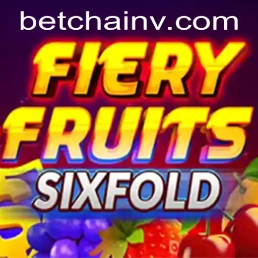 Exploring the Allure of FieryFruitsSixFold and the Role of ok8 plataforma