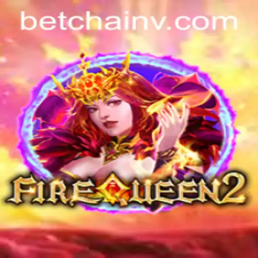 FireQueen2: A Riveting Journey into Excitement and Strategy